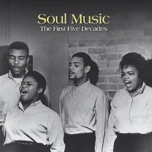 Cover for Soul Music: The First Five Decade (CD) (2025)