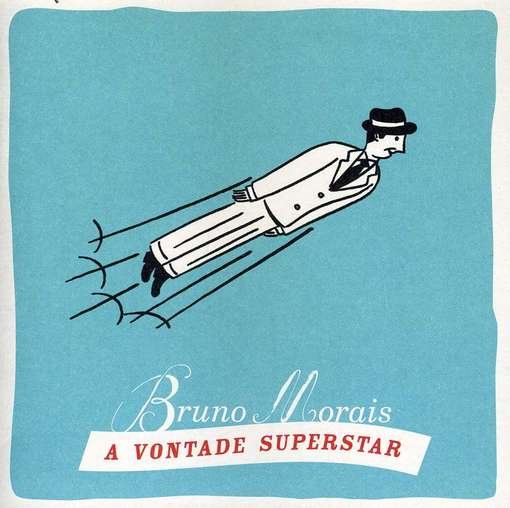 Cover for Bruno Morais · Vontade Superstar (CD) (2012)