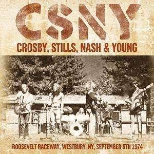 Cover for Crosby, Stills, Nash &amp; Young · Roosevelt Raceway  Live 1974 (CD) [Remastered edition] (2020)