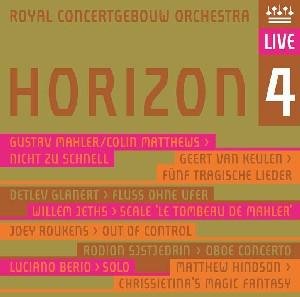 Horizon 4 - Royal Concertgebouw Orchestra - Música - RCO LIVE - 5425008377711 - 14 de novembro de 2011