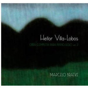 Cover for Marcelo Bratke · Vol. 2-villa-lobos (CD) (2012)