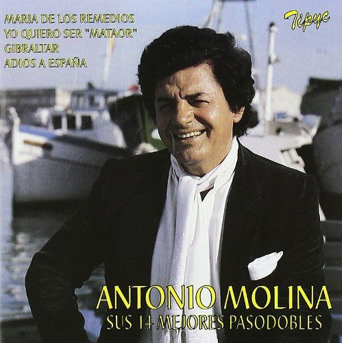 Sus Mejores Pasodobles - Antonio Molina - Musik - STAR MUSIC - 8414198000711 - 27. januar 2005