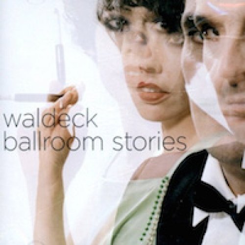 Cover for Waldeck · Ballroom Stories (CD) (2012)
