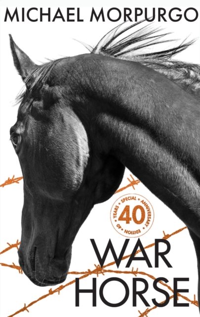 Cover for Michael Morpurgo · War Horse 40th Anniversary Edition (Hardcover Book) (2022)