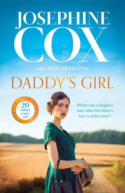 Daddy’s Girl - Josephine Cox - Książki - HarperCollins Publishers - 9780008650711 - 29 lutego 2024