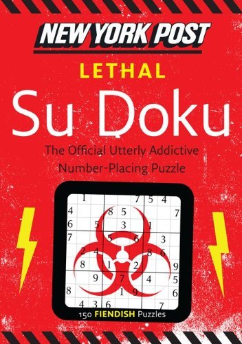 Cover for None · New York Post Lethal Su Doku: 150 Fiendish Puzzles (Paperback Book) (2011)
