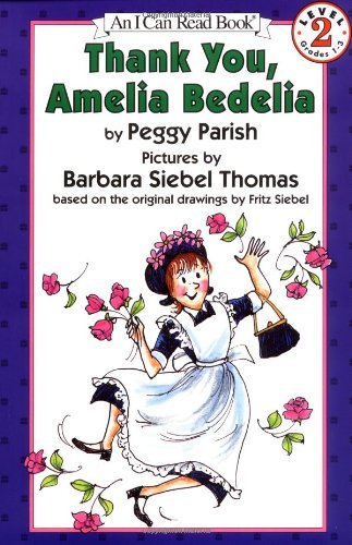 Cover for Peggy Parish · Thank You, Amelia Bedelia - I Can Read Level 2 (Paperback Book) [Revised edition] (1993)