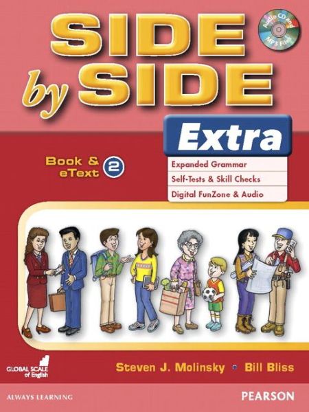 Cover for Bill Bliss · Side by Side Extra 2 Book &amp; eText with CD (Book) (2017)