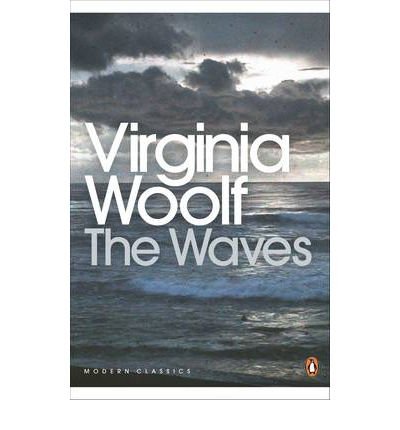 Cover for Virginia Woolf · The Waves - Penguin Modern Classics (Taschenbuch) (2000)