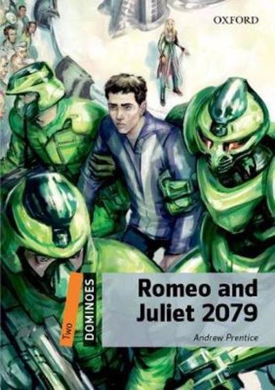 Cover for Andrew Prentice · Dominoes: Two: Romeo and Juliet 2079 Audio Pack - Dominoes (Buch) (2018)