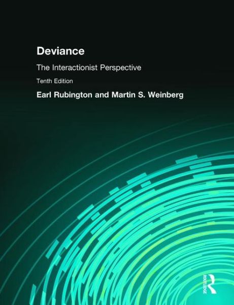 Cover for Rubington, Earl (USA) · Deviance: The Interactionist Perspective (Paperback Book) (2007)