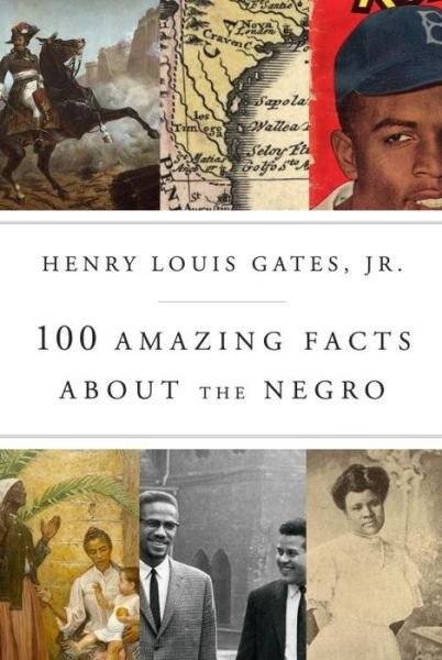 Cover for Gates · 100 Amazing Facts About the Negro (Bok) (2017)