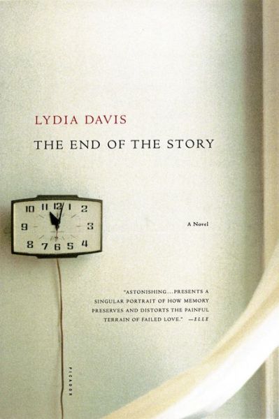 The End of the Story: A Novel - Lydia Davis - Livros - Picador - 9780312423711 - 1 de julho de 2004