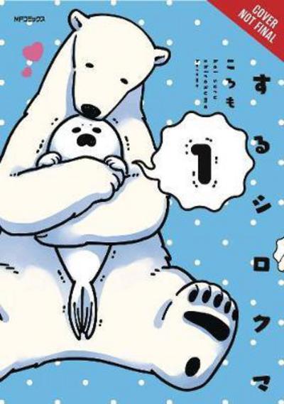Cover for Koromo Koromo · A Polar Bear in Love, Vol. 1 (Paperback Book) (2017)