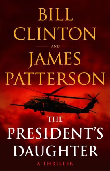 Cover for James Patterson · The President's Daughter A Novel (Inbunden Bok) (2021)