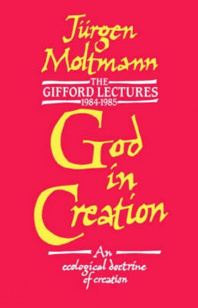 Cover for Jurgen Moltmann · God in Creation (Pocketbok) (1985)