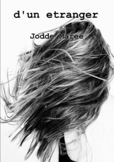 Cover for Jodde Maree · D'un Etranger (Pocketbok) (2018)