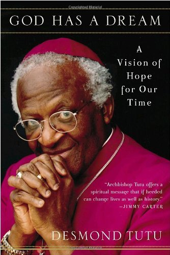 Cover for Desmond Tutu · God Has a Dream: a Vision of Hope for Our Time (Taschenbuch) [Reprint edition] (2005)