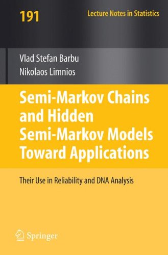 Cover for Vlad Stefan Barbu · Semi-Markov Chains and Hidden Semi-Markov Models toward Applications: Their Use in Reliability and DNA Analysis - Lecture Notes in Statistics (Pocketbok) [2008 edition] (2008)