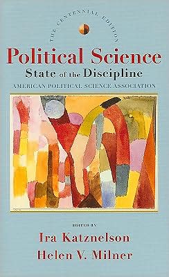 Cover for Ira Katznelson · Political Science: State of the Discipline (Paperback Book) [Centennial edition] (2004)