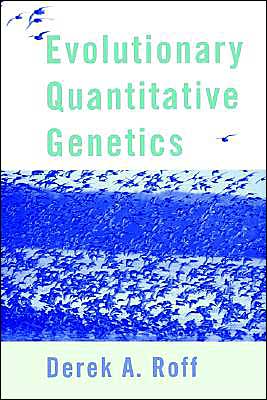 Cover for Derek A. Roff · Evolutionary Quantitative Genetics (Paperback Book) [Softcover reprint of the original 1st ed. 1997 edition] (1997)