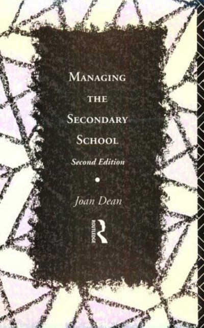 Cover for Dean, Joan (OBE, UK) · Managing the Secondary School (Taschenbuch) (1993)