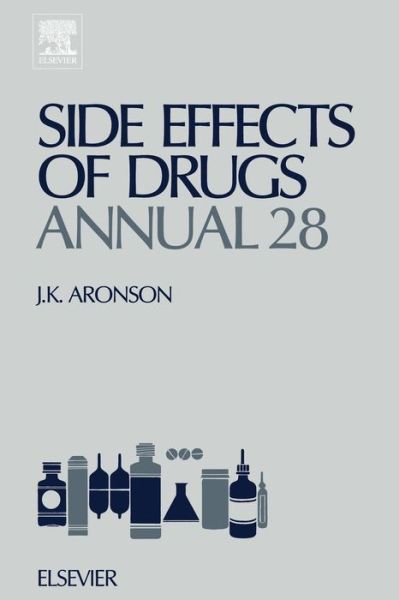 Cover for Jeffrey K. Aronson · Side Effects of Drugs Annual: A Worldwide Yearly Survey of New Data and Trends in Adverse Drug Reactions - Side Effects of Drugs Annual (Paperback Book) (2005)