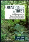 Cover for Dwyer, Janet (Countryside Commission, UK) · Countryside in Trust: Land Management by Conservation, Recreation and Amenity Organisations (Innbunden bok) (1996)