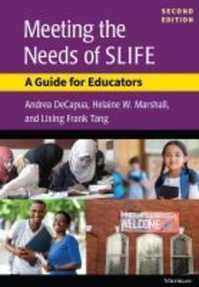 Cover for Andrea DeCapua · Meeting the Needs of SLIFE: A Guide for Educators (Paperback Book) [2 Revised edition] (2020)