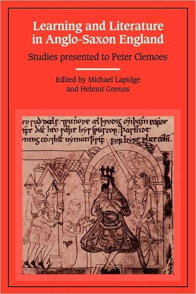 Cover for Michael Lapidge · Learning and Literature in Anglo-Saxon England: Studies Presented to Peter Clemoes on the Occasion of his Sixty-Fifth Birthday (Paperback Bog) (2010)