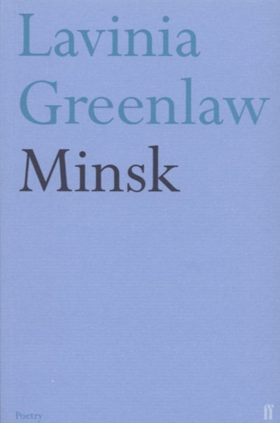 Cover for Lavinia Greenlaw · Minsk (Taschenbuch) [Main edition] (2004)