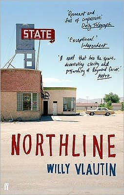 Cover for Willy Vlautin · Northline (Paperback Bog) [Main edition] (2008)