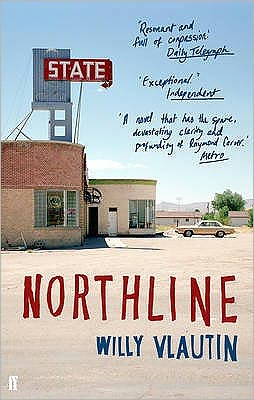 Cover for Willy Vlautin · Northline (Paperback Book) [Main edition] (2008)