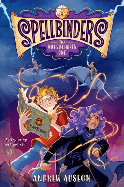 Spellbinders: The Not-So-Chosen One - Andrew Auseon - Kirjat - Random House USA Inc - 9780593482711 - tiistai 6. kesäkuuta 2023