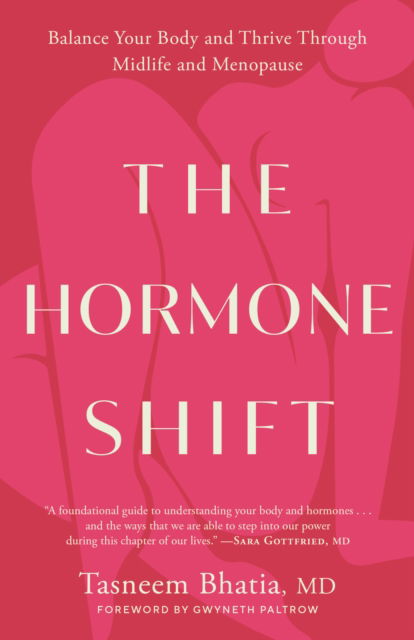 Cover for Tasneem Bhatia · The Hormone Shift: Balance Your Body and Thrive Through Midlife and Menopause (Paperback Bog) (2025)