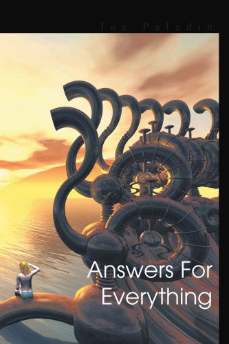 Cover for Joe Paladin · Answers for Everything (Paperback Book) (2003)