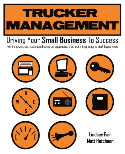 Cover for Lindsey Fair · Trucker Management: Driving Your Small Business to Success (Paperback Book) (2007)