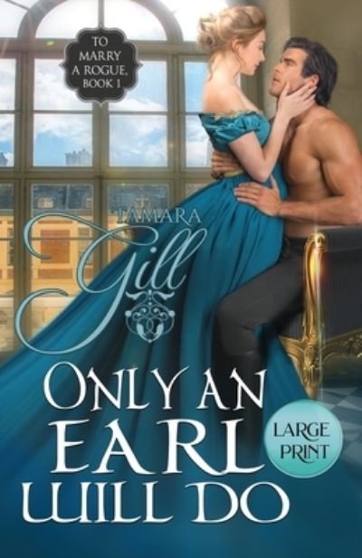 Cover for Tamara Gill · Only an Earl Will Do (Paperback Bog) (2021)