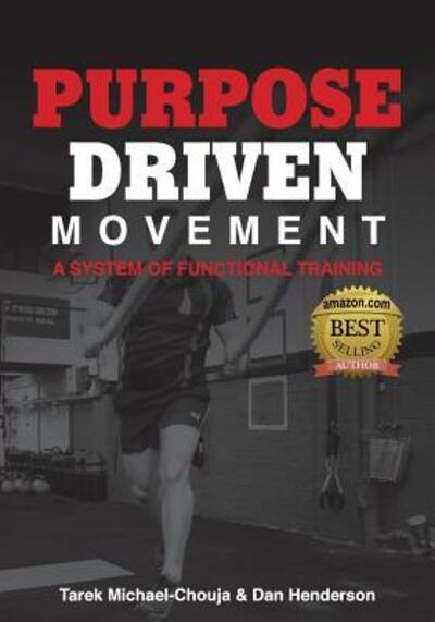 Cover for Tarek Michael-Chouja · Purpose Driven Movement (Paperback Bog) (2019)