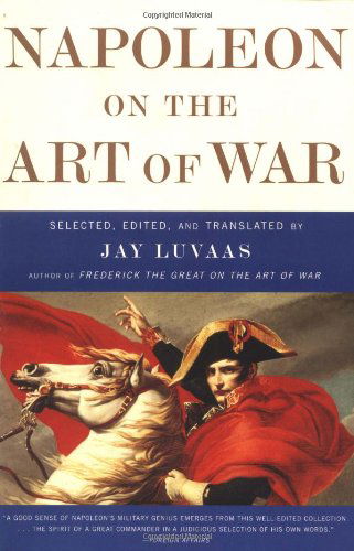 Cover for Jay Luvaas · Napoleon On the Art of War (Paperback Book) (2001)