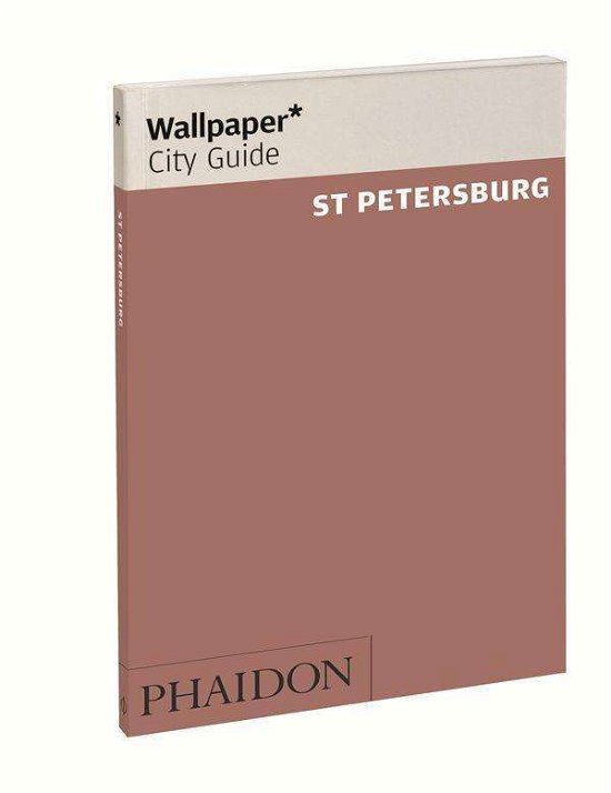 Cover for Phaidon · Wallpaper City Guide: St. Petersburg (Taschenbuch) (2016)