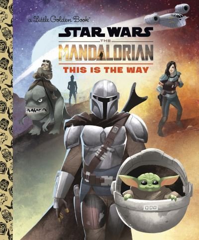 Cover for Golden Books · Mandalorian Little Golden Book (Star Wars) (Bog) (2020)