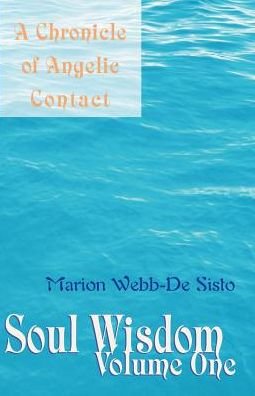Cover for Marion Webb-de Sisto · Soul Wisdom, Vol. 1 (Pocketbok) (2000)