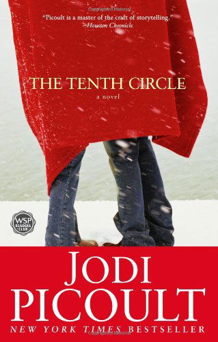 The Tenth Circle: A Novel - Jodi Picoult - Bücher - Atria/Emily Bestler Books - 9780743496711 - 24. Oktober 2006