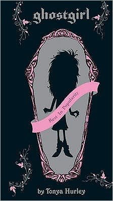 Cover for Tonya Hurley · Ghostgirl (Taschenbuch) (2009)