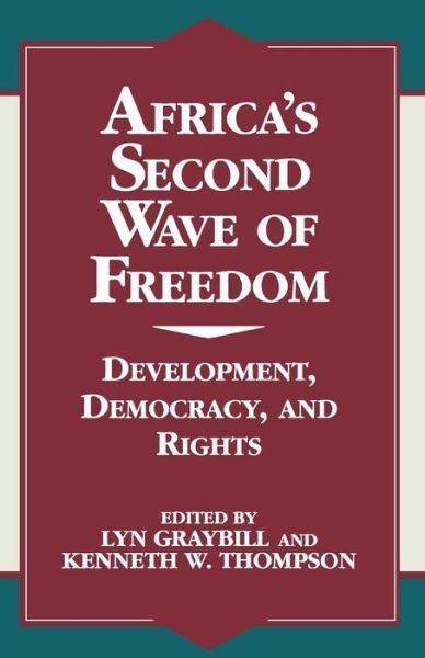 Cover for Lyn Graybill · Africa's Second Wave of Freedom: Development, Democracy, and Rights, Vol. 11 - The Miller Center Series on a World in Change (Taschenbuch) (1998)