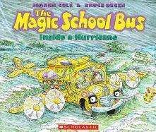Cover for Joanna Cole · The Magic School Bus Inside a Hurricane (Magic School Bus (Pb)) (Hardcover Book) (1996)