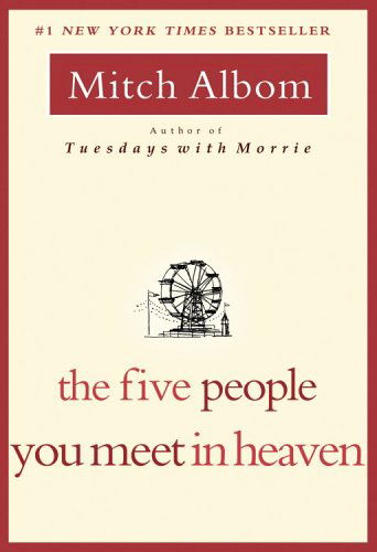 The Five People You Meet in Heaven - Mitch Albom - Books - Hachette Books - 9780786868711 - September 23, 2003