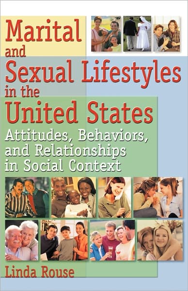 Cover for Linda P Rouse · Marital and Sexual Lifestyles in the United States: Attitudes, Behaviors, and Relationships in Social Context (Paperback Book) (2001)