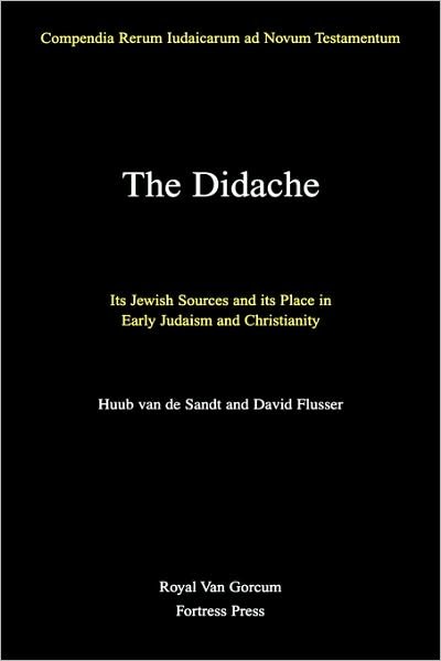 Cover for Huub Van De Sandt · The Didache (Compendia Rerum Iudaicarum Ad Novum Testamentum) (Taschenbuch) (2002)